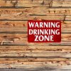 Plechová cedule POZOR popíjecí zóna 30 x 20 cm