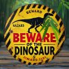 Kulatá kovová cedule Pozor! Dinosaurus! Průměr 20 cm