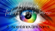 Tichý jazyk barev | 2 | Kombinování barev