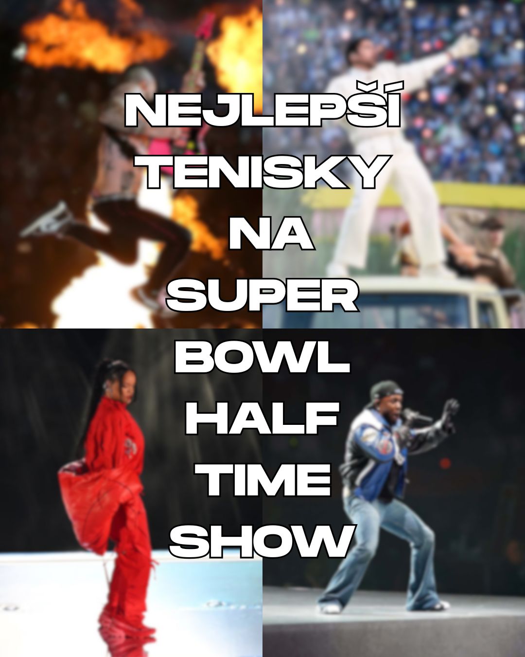 Nejlepší tenisky na Super Bowl Halftime Shows