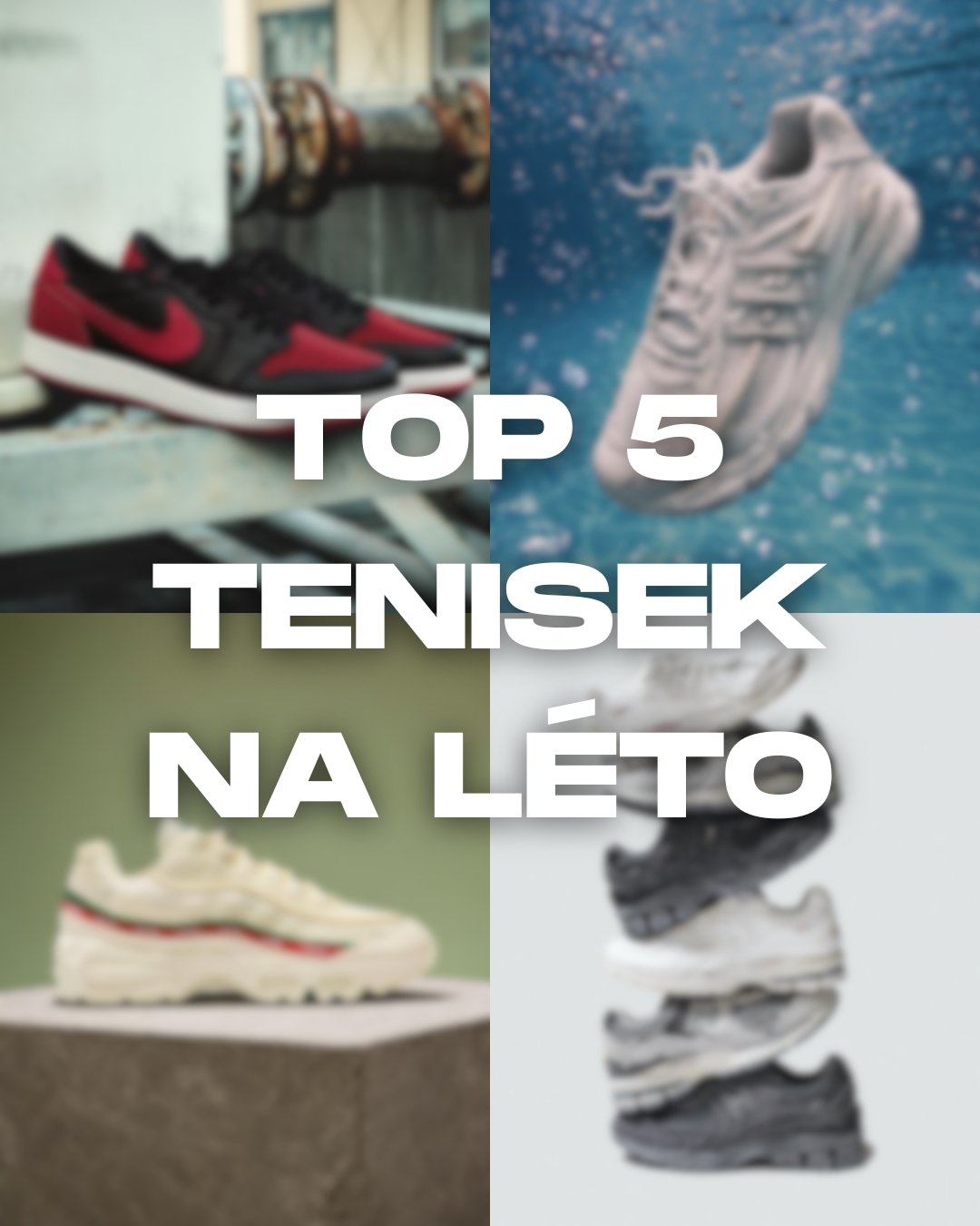 TOP 5 tenisek na léto: Nejlepší letní sneakers