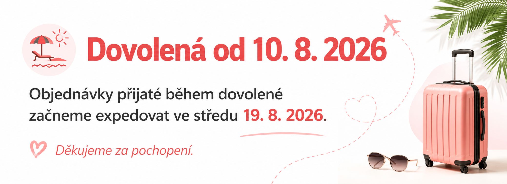 Dovolená 10.8. - 19.8.2026