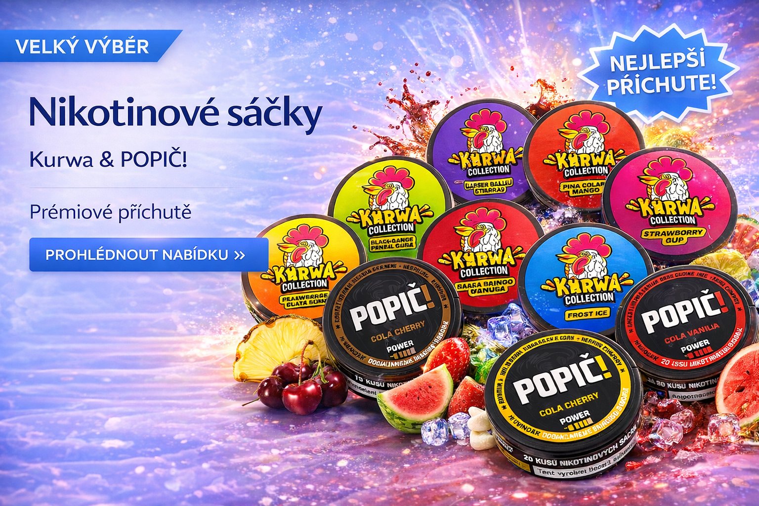 Nikotinové sáčky Kurwa a POPIČ!