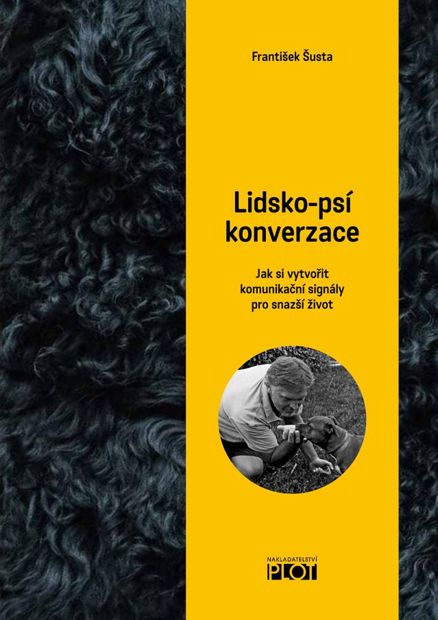 PLOT Lidsko–psí konverzace – František Šusta