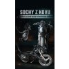 ALIEN MOTO Sochy od Jakuba Čavoje.