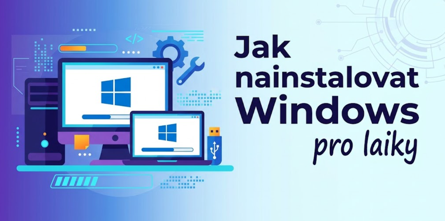 Jak nainstalovat Windows pro laiky
