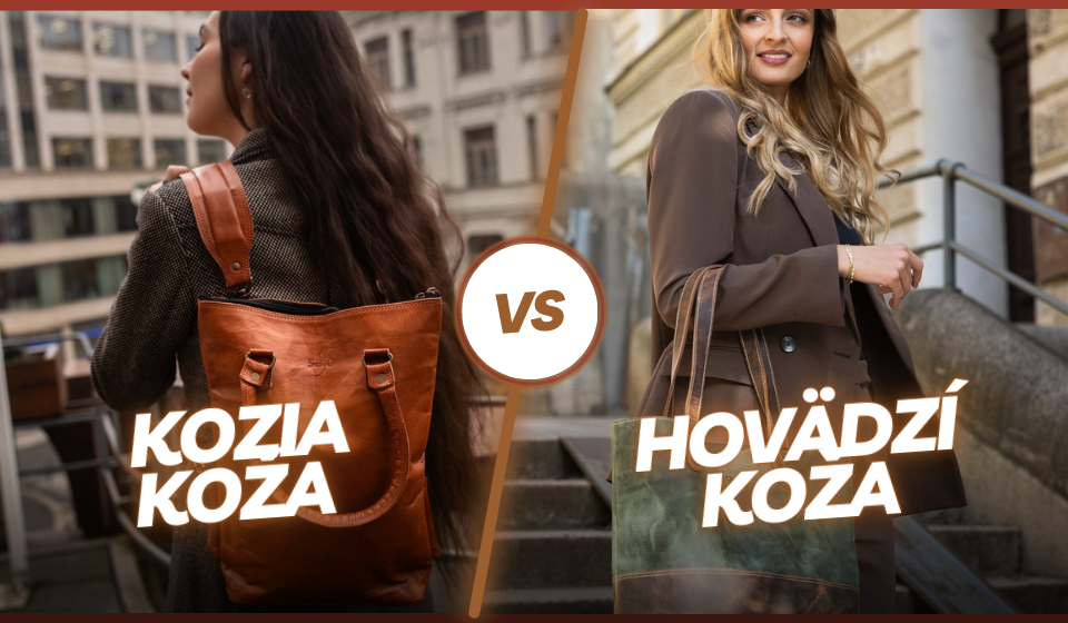 Výhody hovädzej a kozej kože: Ako si vybrať správnu kabelku, tašku alebo batoh?
