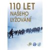 110 let našeho lyžování