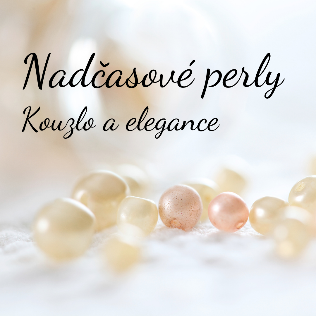 Perly: vsaďte na jejich eleganci a nadčasovost