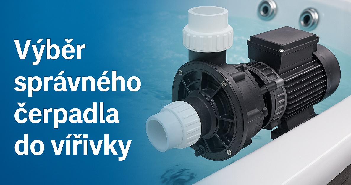 Jak vybrat správné čerpadlo do vířivky?