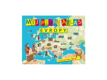 můj první atlas evropy