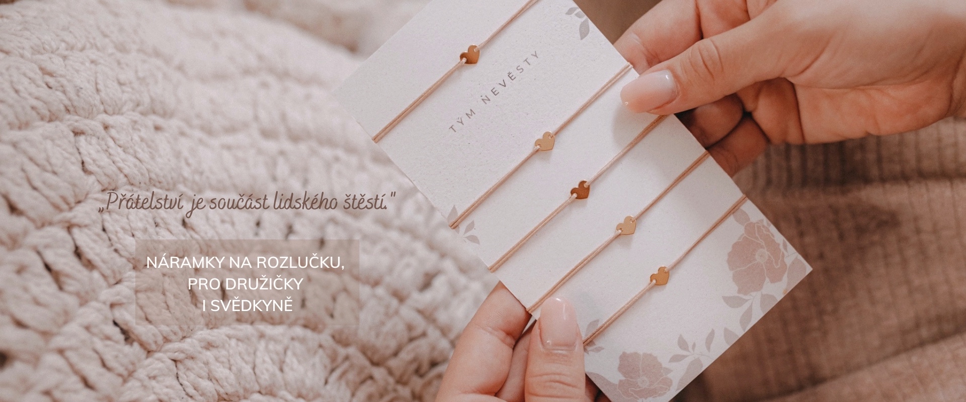 Náramky na rozlučku, pro družičky a svědkyně