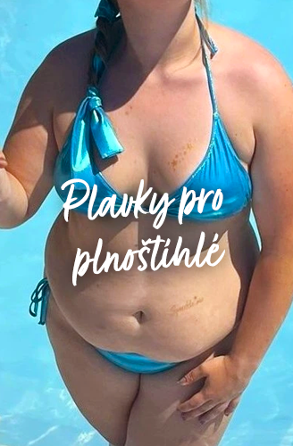 Plavky pro plnoštíhlé