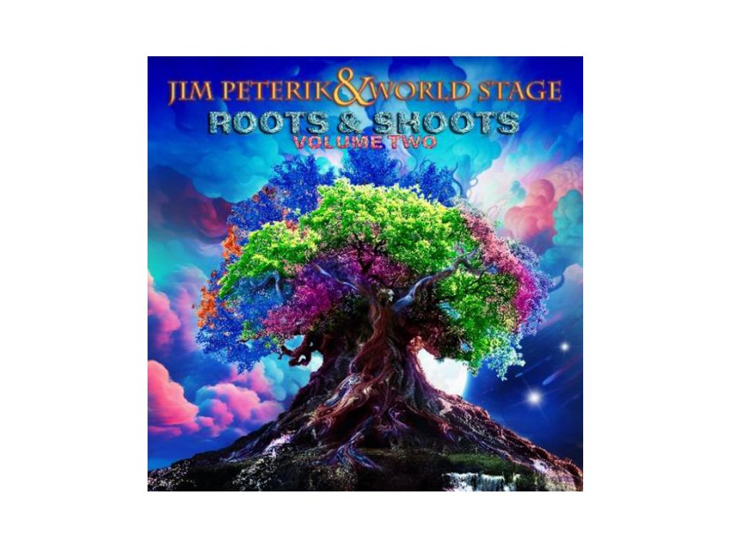 JIM PETERIK AND WORLD STAGE - ROOTS & SHOOTS (VOL. 2) - CD