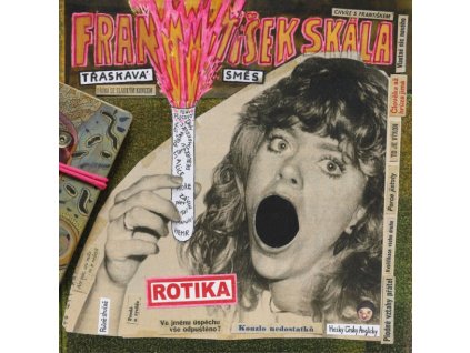 FRANTIŠEK SKÁLA & TŘASKAVÁ SMĚS - ROTIKA - LP