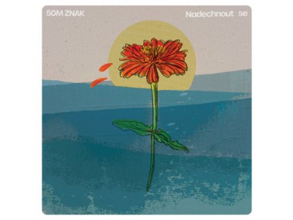 50M ZNAK - NADECHNOUT SE - LP