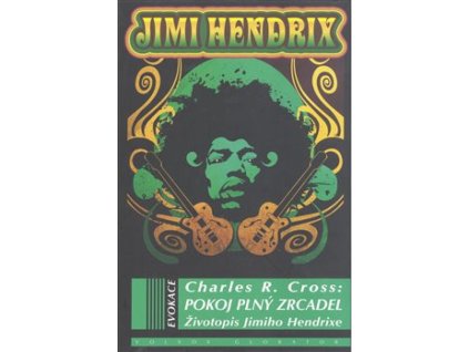 JIMI HENDRIX - POKOJ PLNÝ ZRCADEL - KNIHA