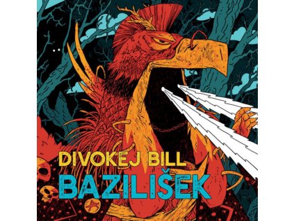 DIVOKEJ BILL - BAZILIŠEK - 2LP