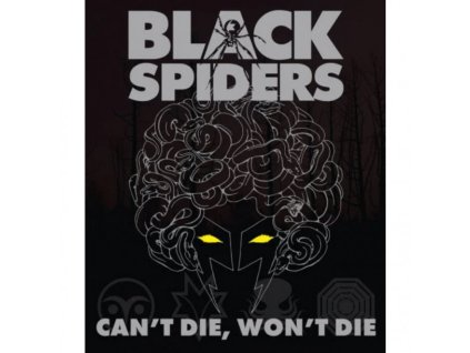 BLACK SPIDERS - CAN'T DIE, WON'T DIE - CD