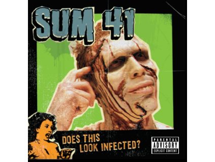 SUM 41 - DOES THIS LOOK INFECTED ? - CD