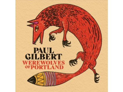 PAul Gilbert - WEREWOLVES OF PORTLAND - CD