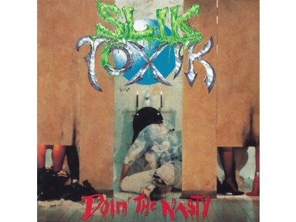 SLIK TOXIK - DOIN&apos; THE NASTY - CD