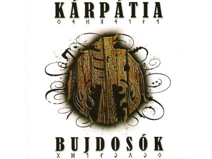 KÁRPÁTIA - Bujdosók - CD