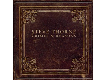 STEVE THORNE - CRIMES & REASONS - CD