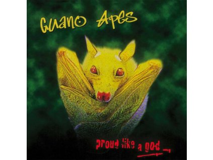 GUANO APES - PROUD LIKE A GOD - LP
