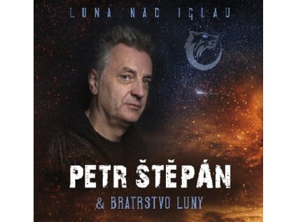 PETR STEPAN & BRATRSTVO LUNY - LUNA NAD IGLAU - LP