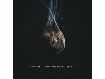 TRIVIUM - WHAT THE DEAD MEN SAY - CD