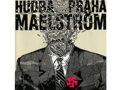 HUDBA PRAHA - MAELSTROM - CD