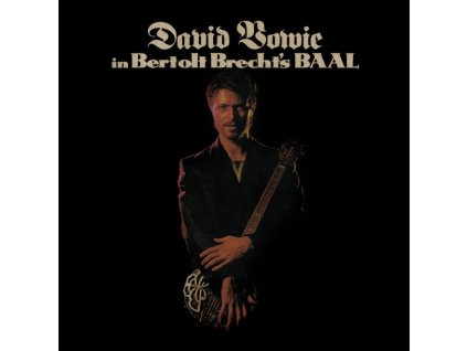 DAVID BOWIE - IN BERTOLT BRECHT’S BAAL - LP