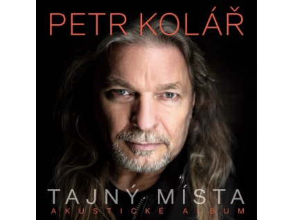 PETR KOLÁŘ - TAJNÝ MÍSTA - CD