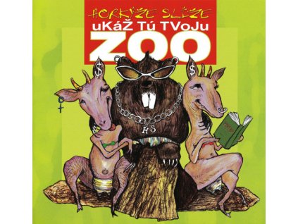 HORKÝŽE SLÍŽE - UKÁŽ TÚ TVOJU ZOO - LP