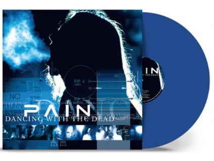 PAIN - DANCING WITH THE DEAD (BLUE) - LP