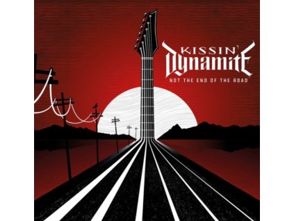 KISSIN DYNAMITE - NOT THE END OF THE ROAD - CD