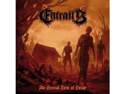 ENTRAILS - AN ETERNAL TIME OF DECAY - CD
