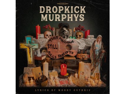 DROPKICK MURPHYS - THIS MACHINE STILL KILLS FASCISTS - CD