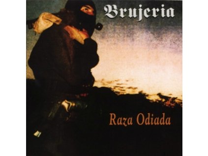 BRUJERIA - RAZA ODIADA - CD