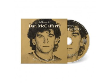 DAN MCCAFFERTY - NO TURNING BACK (IN MEMORY OF DAN MCCAFFERTY) - CD