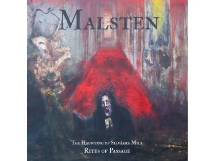 MALSTEN - THE HAUNTING OF SILVAKRA MILL (RITES OF PASSAGE) - CD