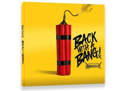 KISSIN DYNAMITE - BACK WITH A BANG - CD