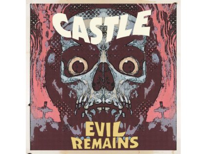 CASTLE - EVIL REMAINS - LP