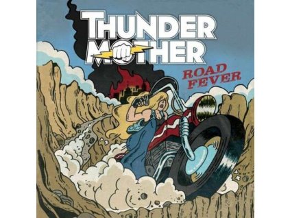 THUNDERMOTHER - ROAD FEVER - CD