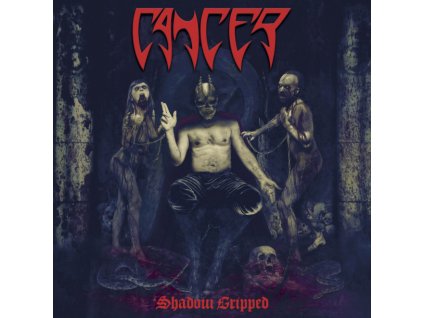 CANCER - SHADOW GRIPPED - CD