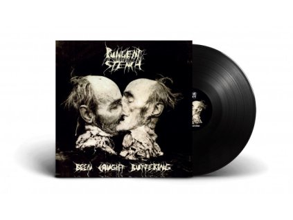 PUNGENT STENCH - BEEN CAUGHT BUTTERING - LP