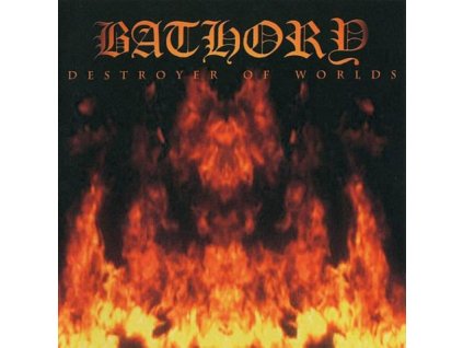 BATHORY - DESTROYER OF WORLDS - 2LP