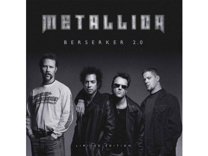 METALLICA - BERSERKER 2.0 - 2LP