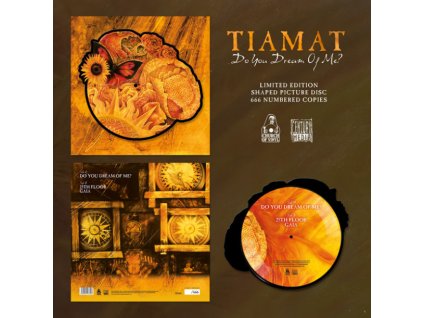 TIAMAT - DO YOU DREAM OF ME? (SHAPED PICTURE DISC) - LP